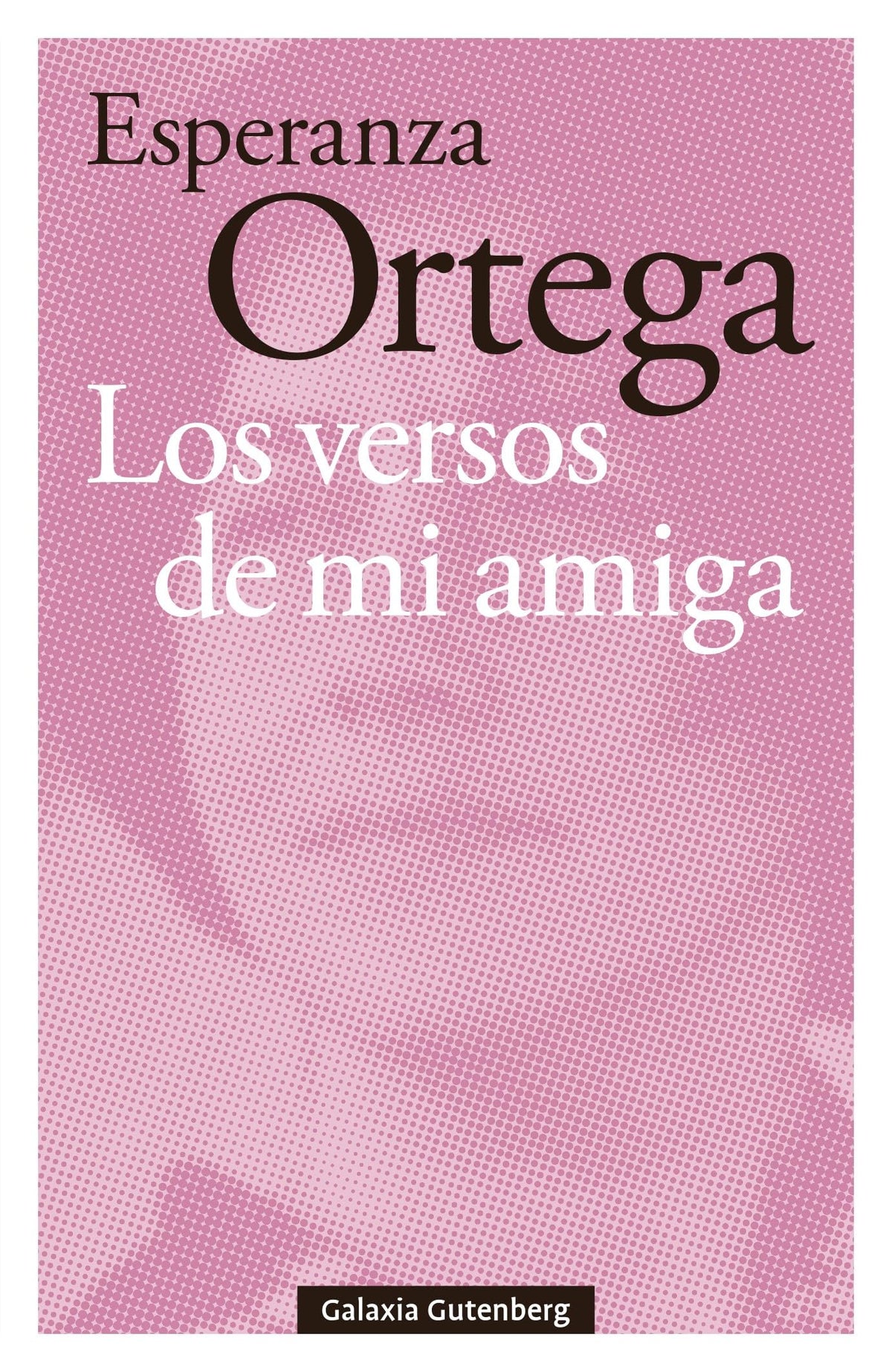 Los versos de mi amiga
