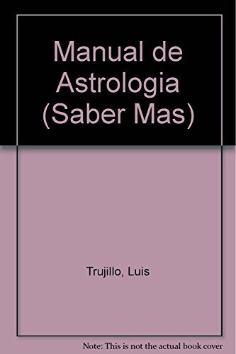 MANUAL DE ASTROLOGIA (SIN COLECCION)