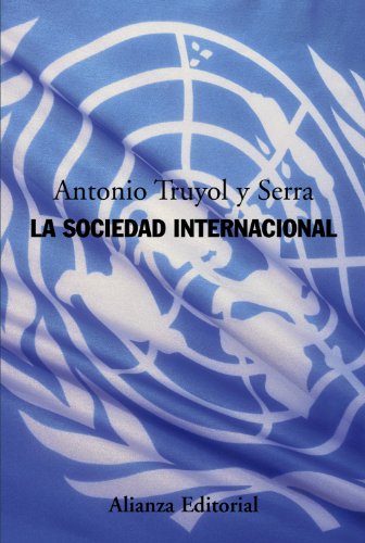 La sociedad internacional (Alianza Ensayo)
