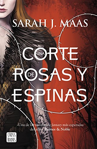 Una corte de rosas y espinas: 1 (Ficción)