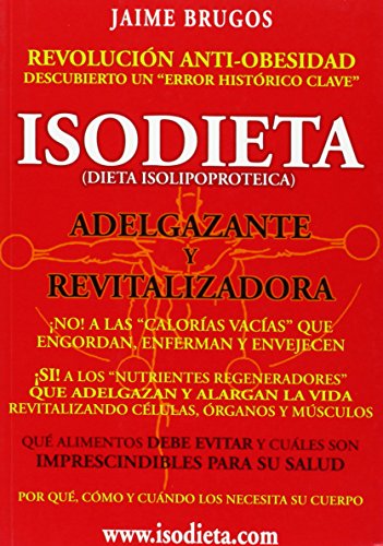 Isodieta (dieta isolipoproteica) : adelgazante y revitalizadora