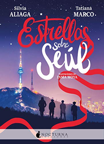 Estrellas sobre Seúl: 99 (Literatura Mágica)