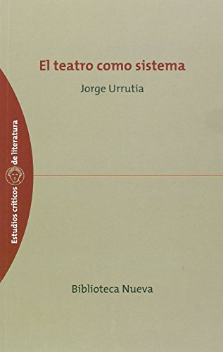 El teatro como sistema