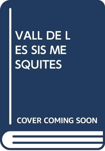 La vall de les sis mesquites