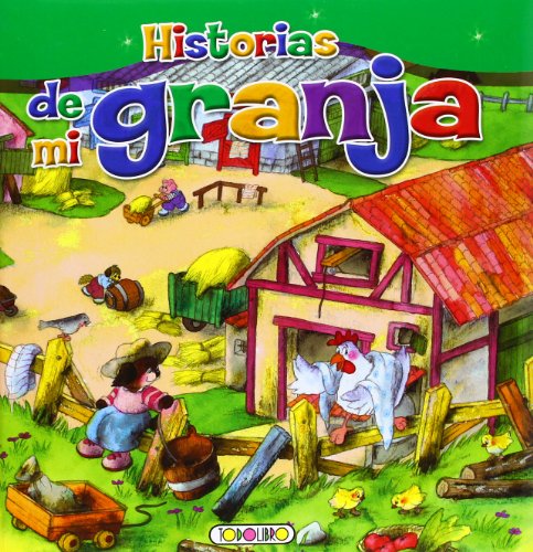 Historias de la granja (Biblioteca infantil en imágenes)