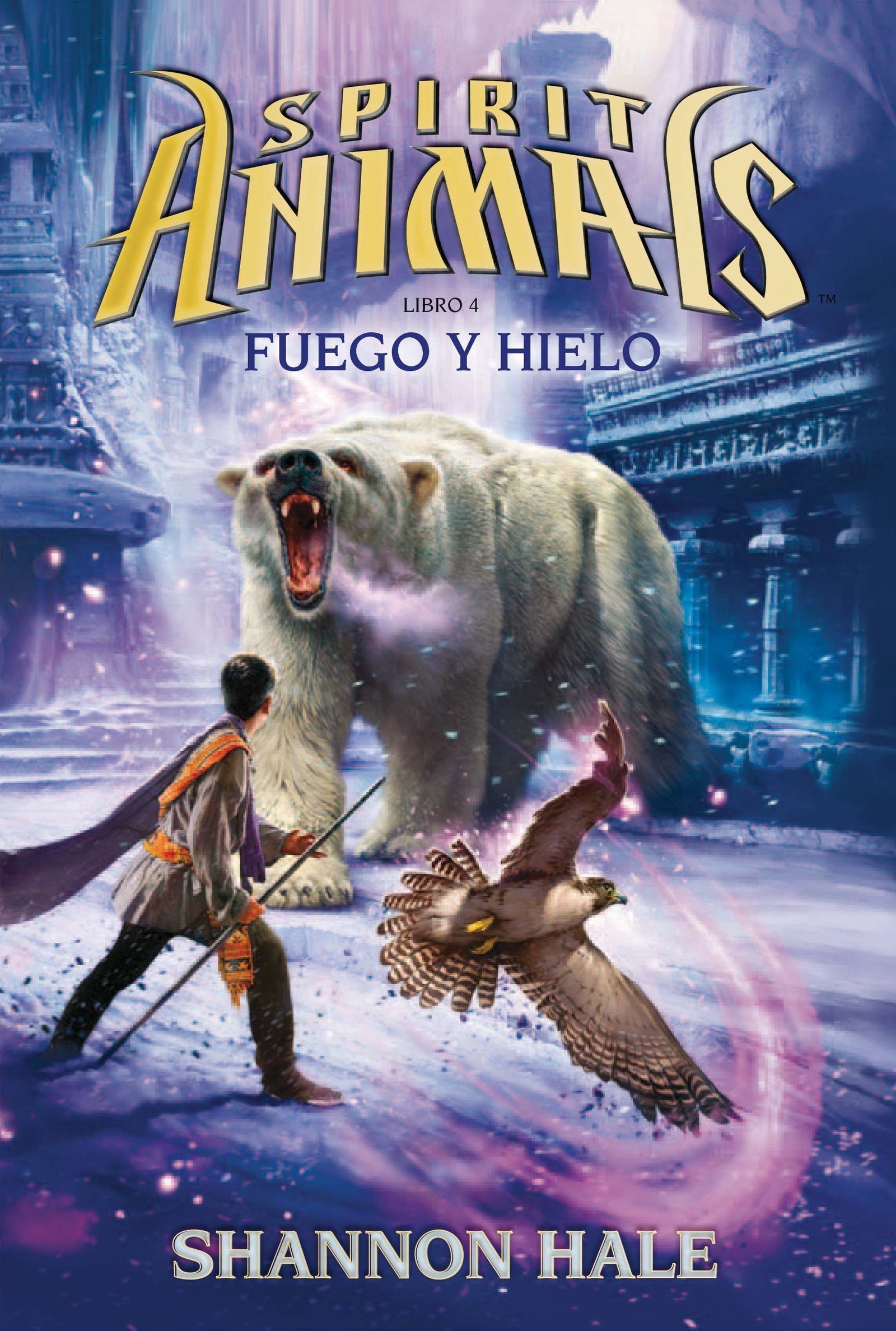 Fuego y hielo (Spirit Animals)