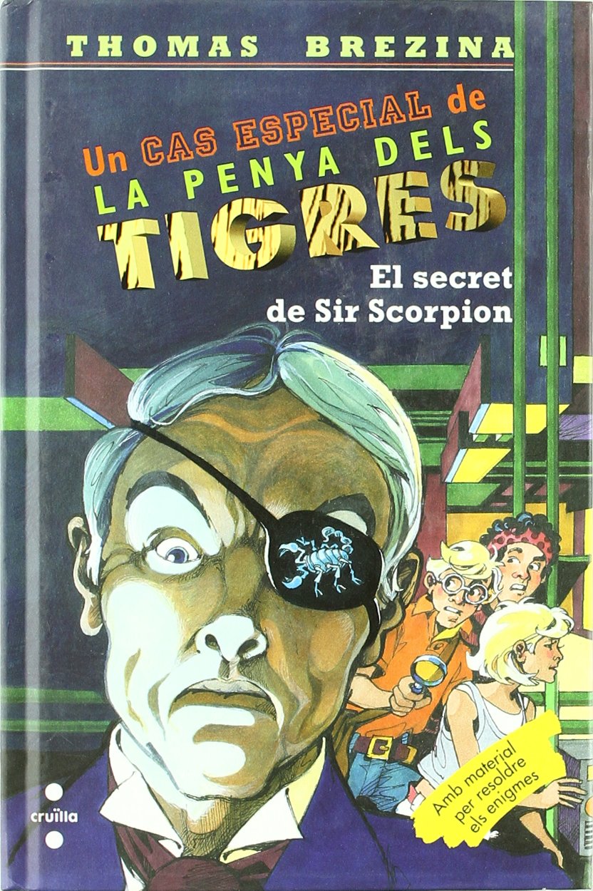 El secret de Sir Scorpion (Equipo tigre)