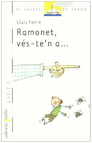 Ramonet, vés-te’n a…: 29 (El Barco de Vapor Blanca)