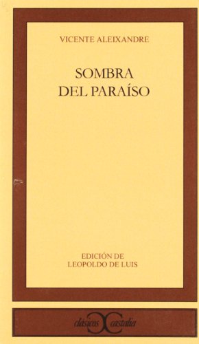 Sombra del Paraíso . (CLASICOS CASTALIA. C/C.)