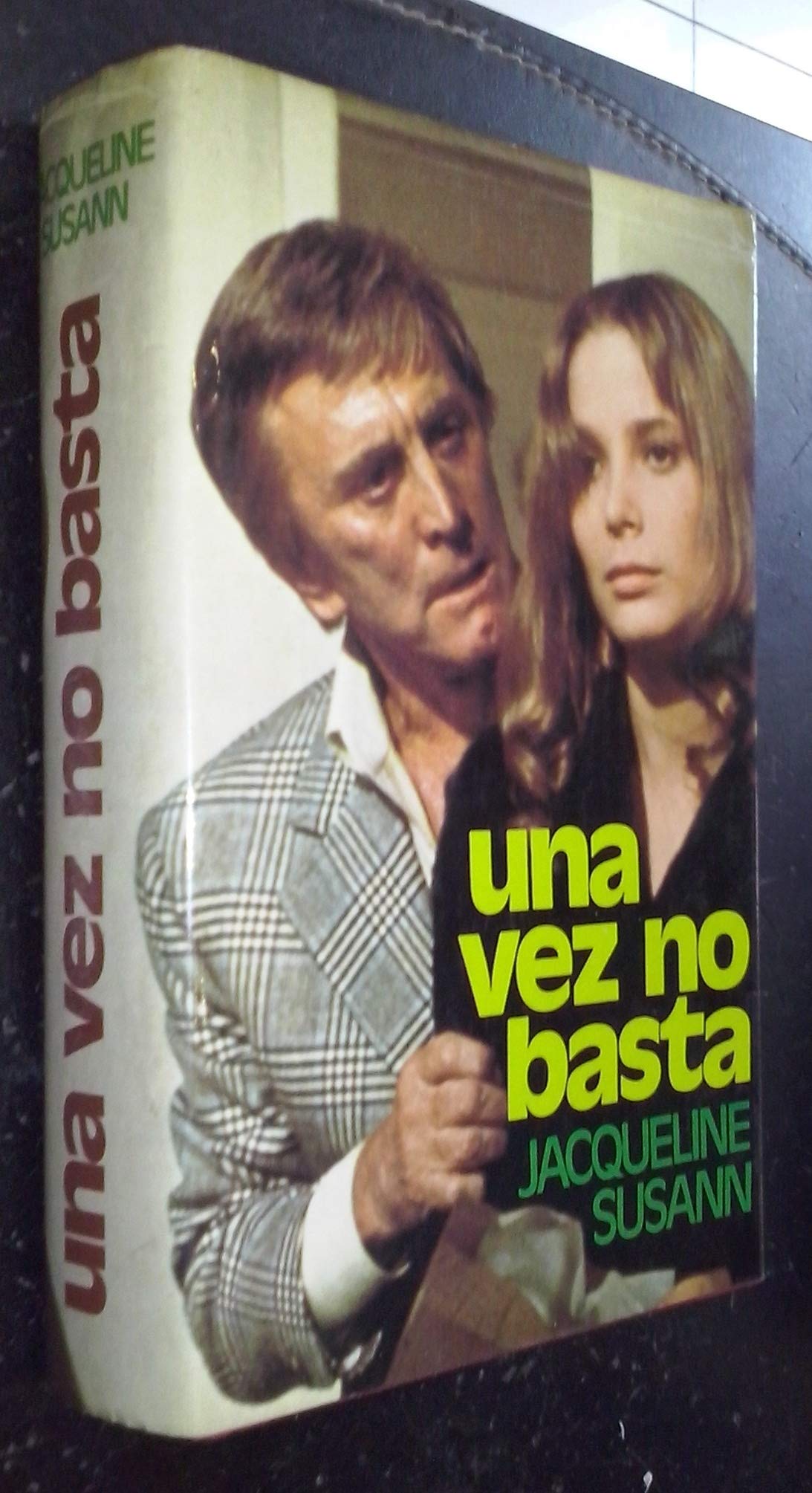 UNA VEZ NO BASTA.