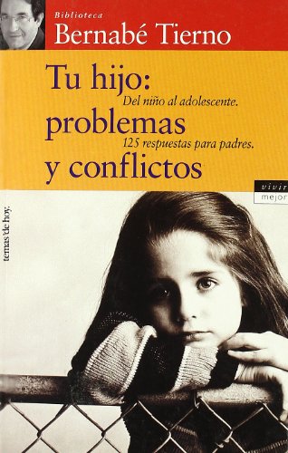 Tu hijo: problemas y conflictos: 1 (Vivir Mejor)