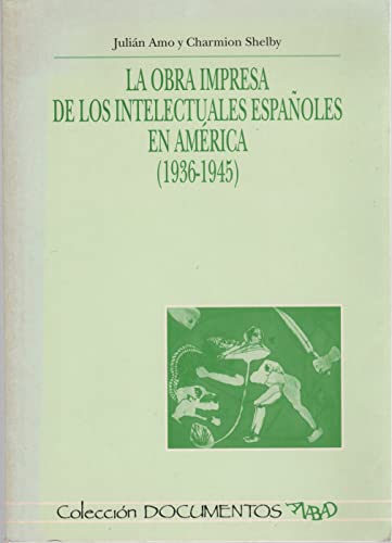 Los intelectuales españoles en América
