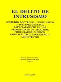 El delito de intrusismo