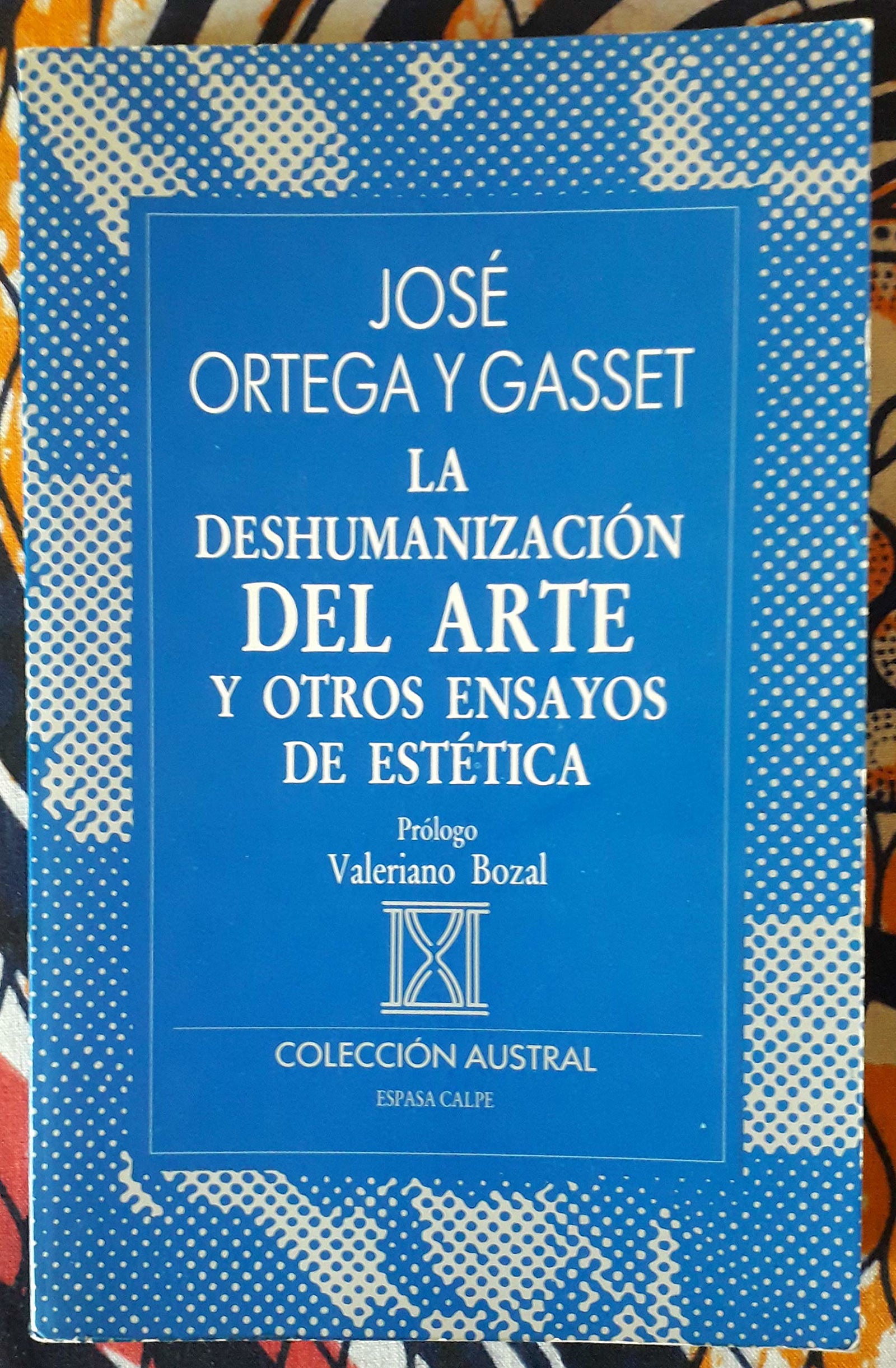DESHUMANIZACION DEL ARTE (SIN COLECCION)