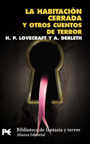 La habitación cerrada y otros cuentos de terror (El Libro De Bolsillo - Bibliotecas Temáticas - Biblioteca De Fantasía Y Terror)