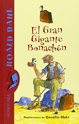 El Gran Gigante Bonachón (ALFAGUARA CLASICOS)