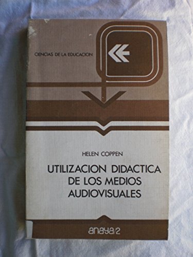 Utilizacion didactica de los medios audiovisuales