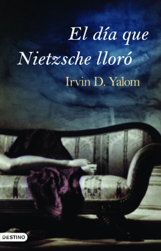 El día que Nietzsche lloró (Áncora & Delfín)