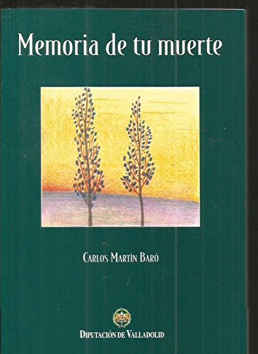 Memoria de tu muerte