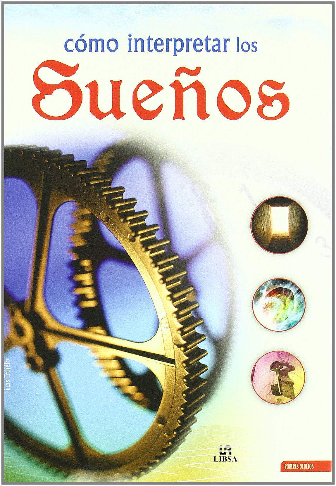 Cómo Interpretar los Sueños (Poderes Ocultos)