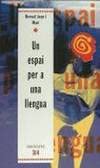 UN ESPAI PER A UNA LLENGUA (SIN COLECCION)