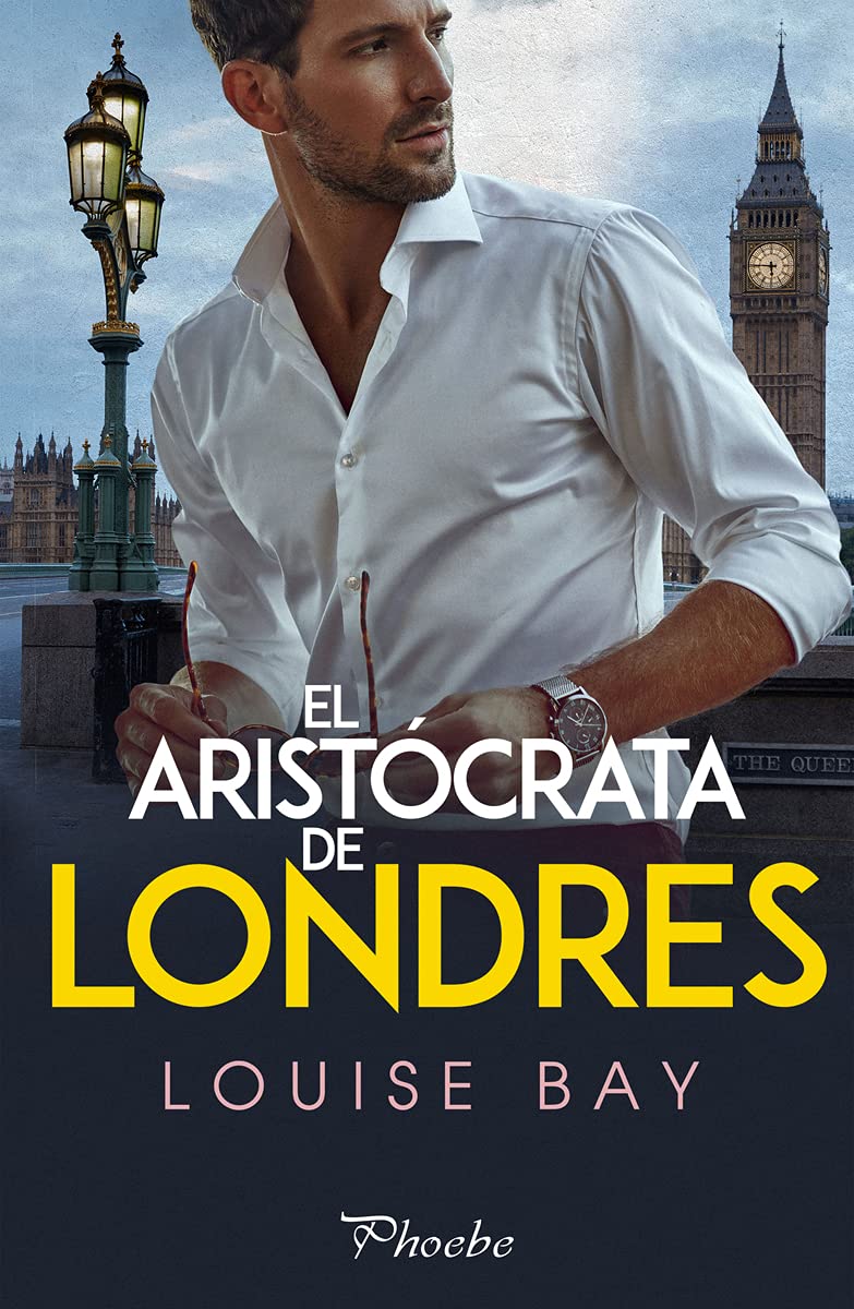 El aristócrata de Londres (Phoebe)