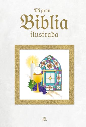 Mi Gran Biblia Ilustrada: 14 (Biblias Infantiles)