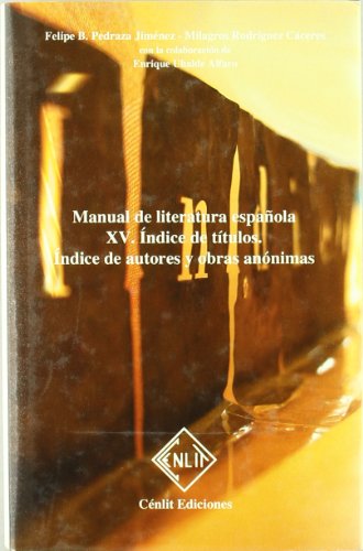 CENLIT MANUAL LITERATURA ESPA?OLA XV (ESTUDIOS Y ENSAYOS LITERARIOS)