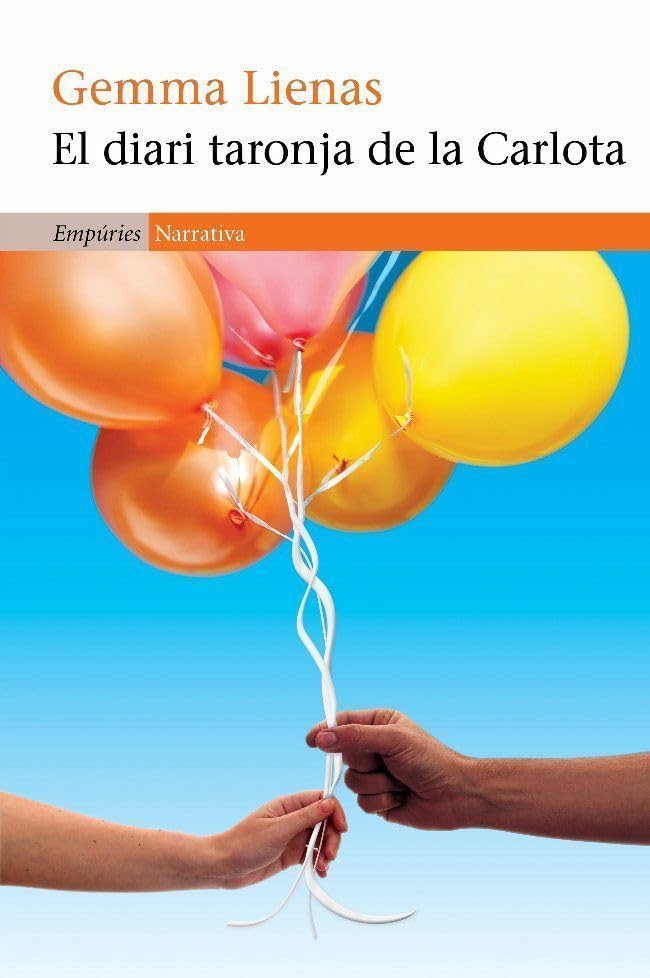 El diari taronja de la Carlota (EMPURIES NARRATIVA)