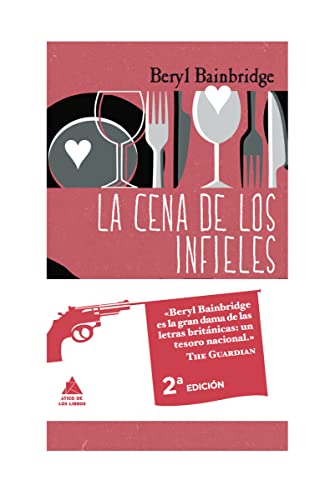 La cena de los infieles: 7 (Ático de los Libros)