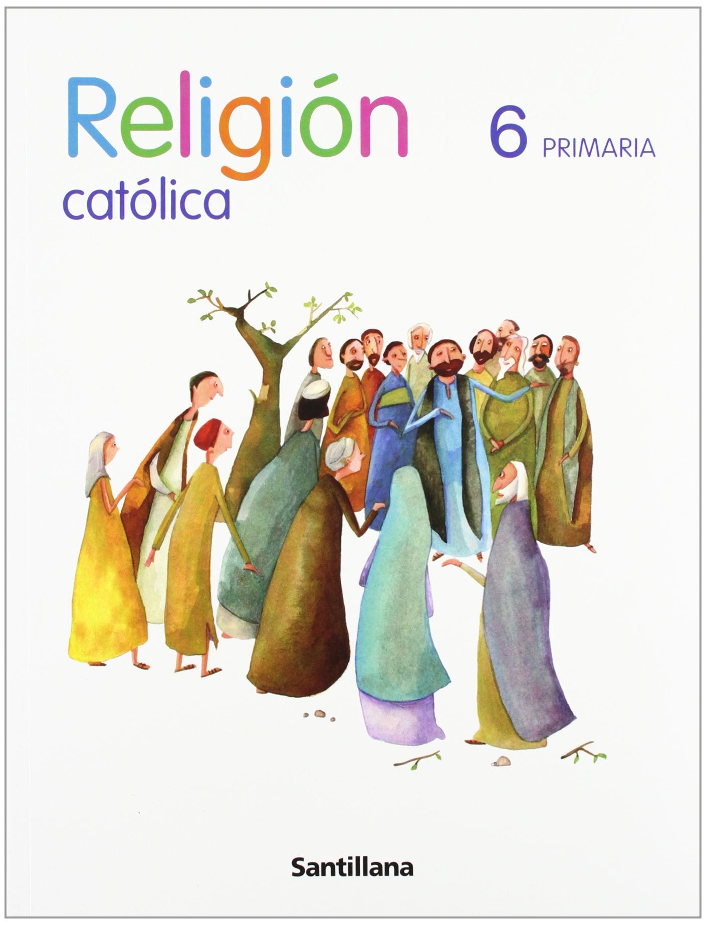 Proyecto La Casa del Saber, religión católica, 6 Educación PriMaría