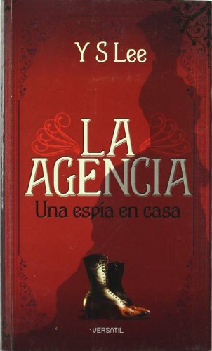 Serie La Agencia: Una Espia En Casa: Una espía en casa: 1 (NARRATIVA)