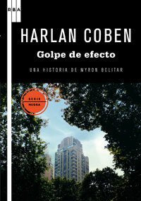 Golpe de efecto: 2 (Serie Negra)