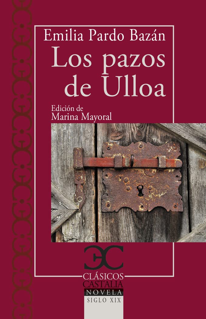 Los Pazos de Ulloa: 151 (CLASICOS CASTALIA. C/C.)