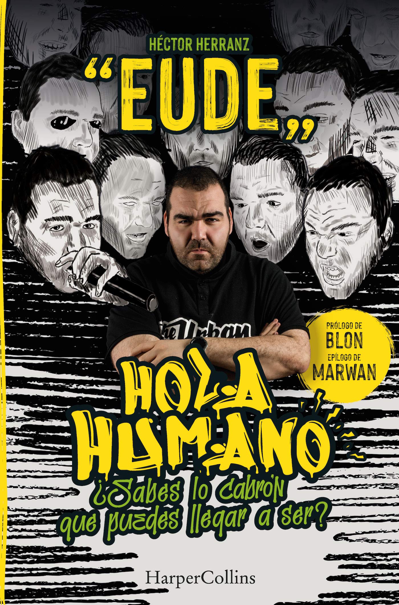 Hola, humano. ¿sabes lo Cabrón que puedes llegar a Ser (HARPERCOLLINS NF)