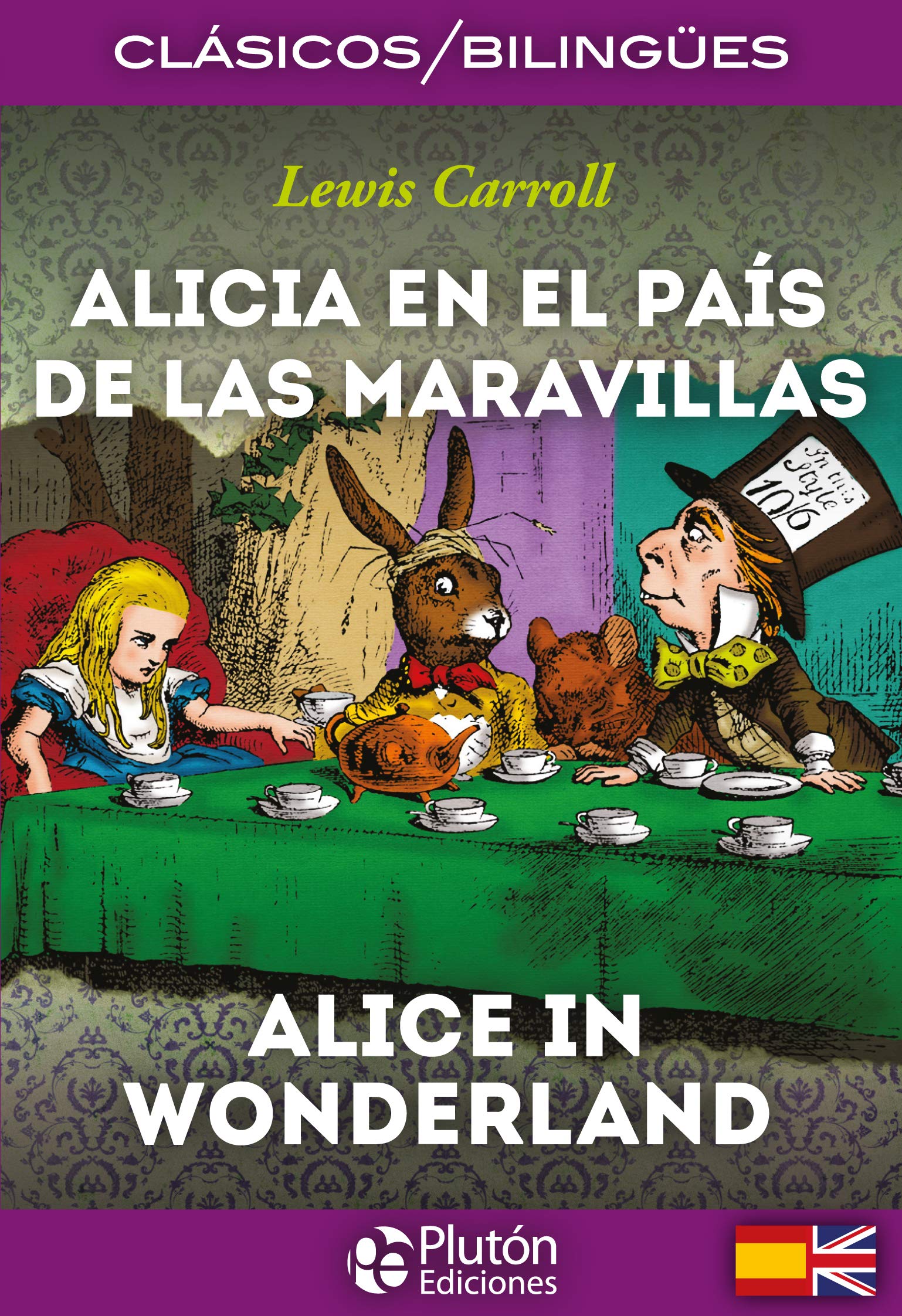 Alicia En El País De Las Maravillas/ Alice In Wonderland: 1 (Colección Clásicos Bilingües)