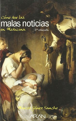 Como Dar Las Malas Noticias En Medicina