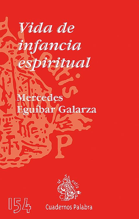 Vida de infancia espiritual: 154 (Cuadernos Palabra)