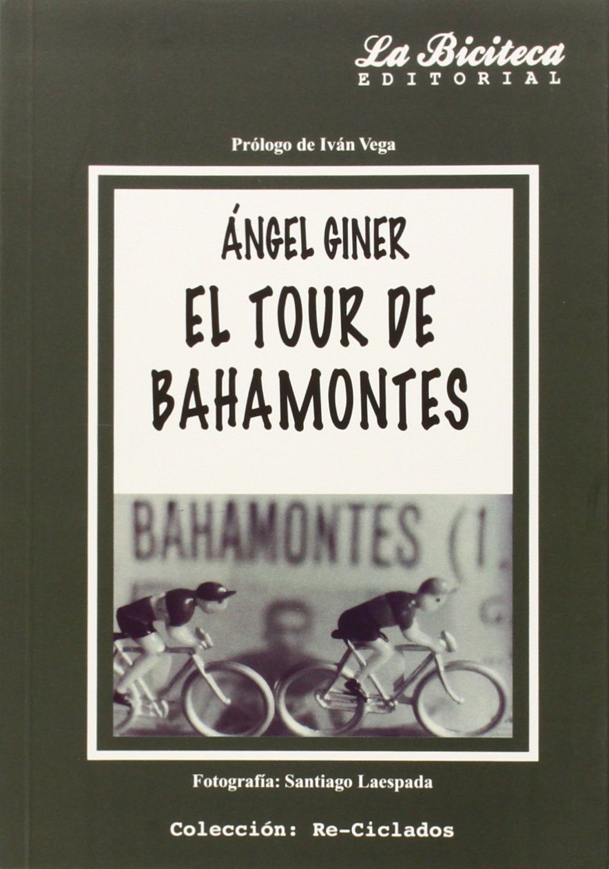 El Tour de Bahamontes (Re-Ciclados)