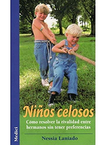 NIÑOS CELOSOS (NIÑOS Y ADOLESCENTES)