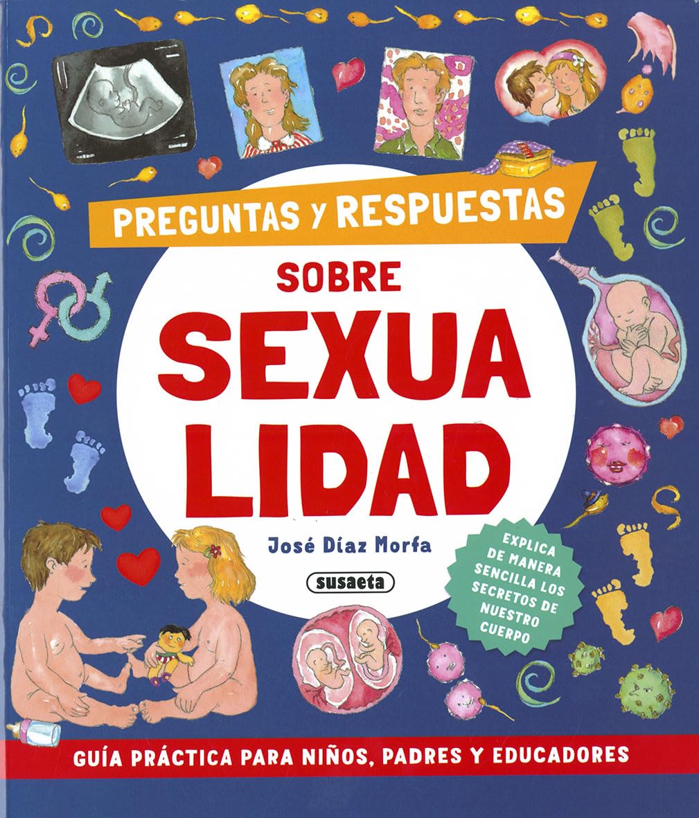 Preguntas y respuestas sobre sexualidad (Preguntas y respuestas sobre la sexualidad)