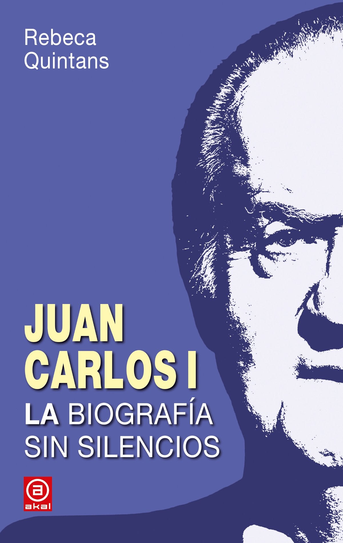 Juan Carlos I. La biografía