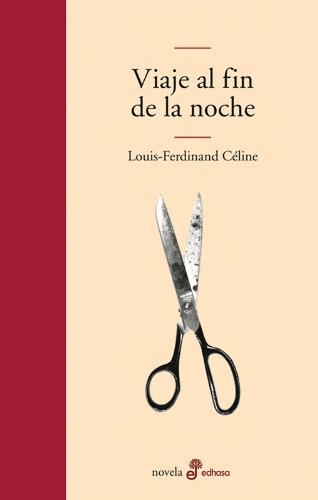 Viaje al fin de la noche (Edhasa Literaria)