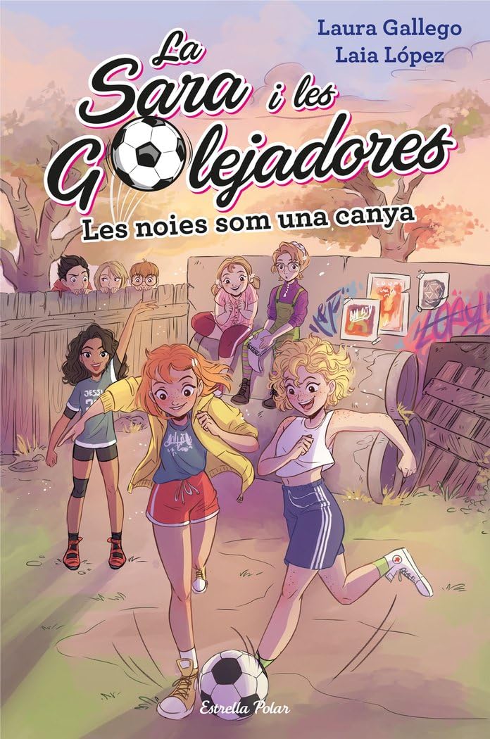 Les noies som una canya: La Sara i les golejadores 2