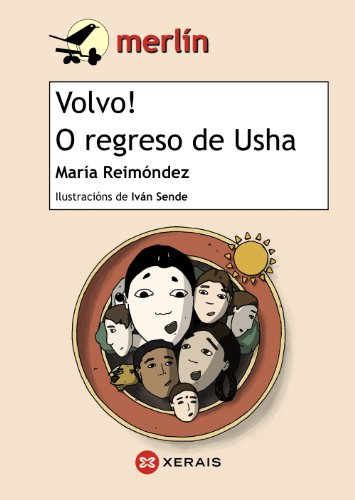 Volvo! O regreso de Usha (INFANTIL E XUVENIL - MERLÍN - De 11 anos en diante)