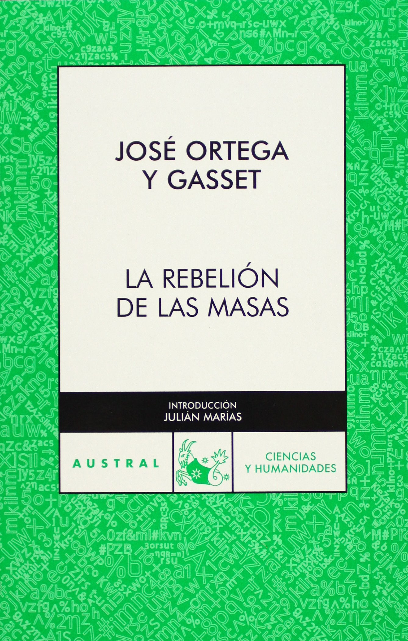 La rebelión de las masas (AUSTRAL 70 AÑOS)