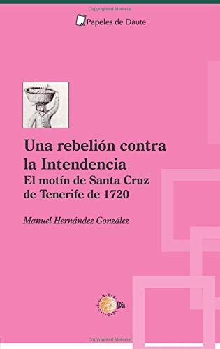 Una rebelión contra la Intendencia