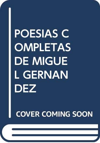 MIGUEL HERNANDEZ, SELECCION POETICA (CLASICOS ESPA?OL)