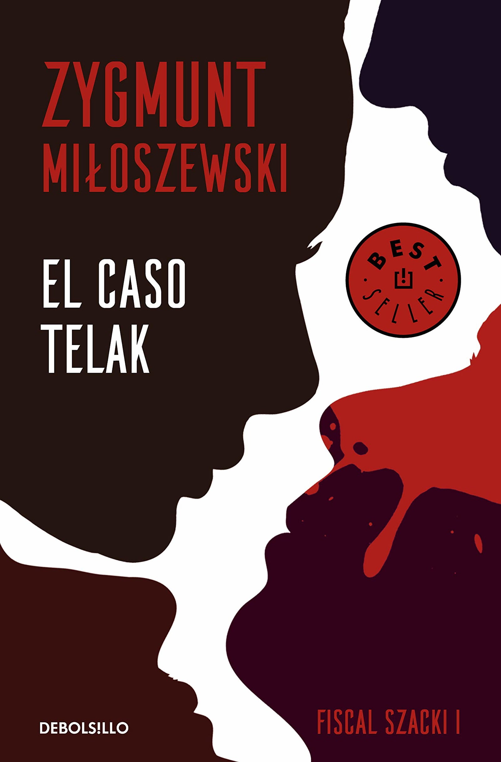 El caso Telak (Un caso del fiscal Szacki 1) (Best Seller)