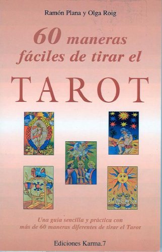 60 maneras faciles para tirar el tarot